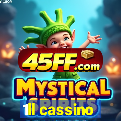 1ll cassino